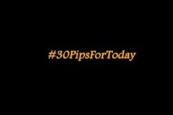 30 Pips For Today | September 9, 2016